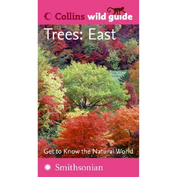 Pre-Owned Trees: East (Collins Wild Guide) (Paperback) 0060890630 9780060890636