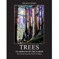 thumbnail image 1 of Trees: Guardians of the Earth: Views from the Inner World of Nature (Paperback), 1 of 1