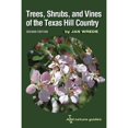 thumbnail image 1 of Pre-Owned Trees, Shrubs, and Vines of the Texas Hill Country: A Field Guide, Second Edition Volume 39 (Paperback) 1603441883 9781603441889, 1 of 1