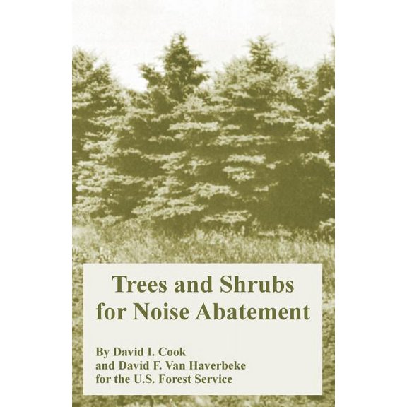 Trees and Shrubs for Noise Abatement (Paperback)