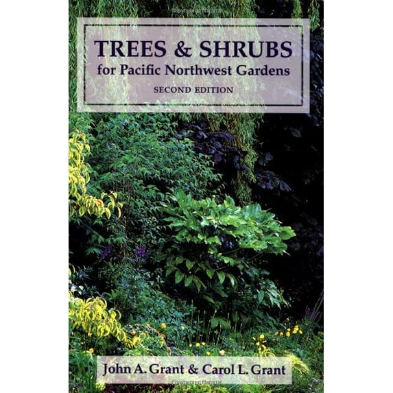 Pre-Owned Trees and Shrubs for Pacific Northwest Gardens (Paperback) 0881923036 9780881923032