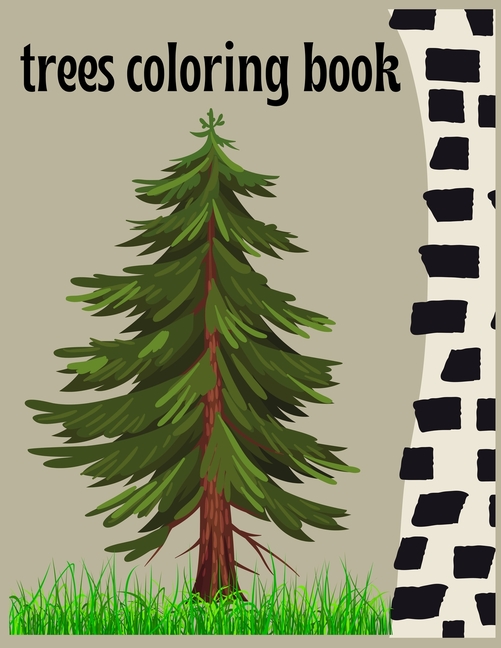 Trees coloring book Trees And Leaves Coloring Book for kids (Creative