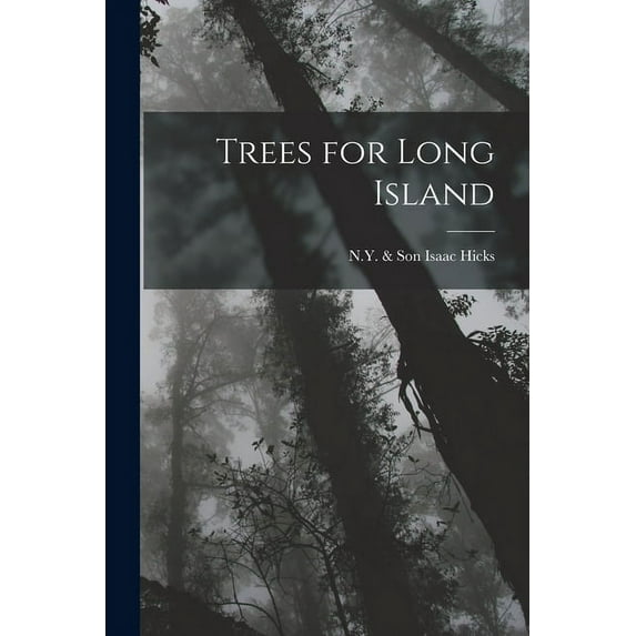 Trees for Long Island (Paperback)