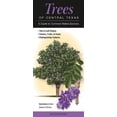 thumbnail image 1 of Pre-Owned Trees of Central Texas: A Guide to Common Native Species (Quick Reference Guides), 9780982490525, 0982490526, Paperback, pamphlet edition, 1 of 1