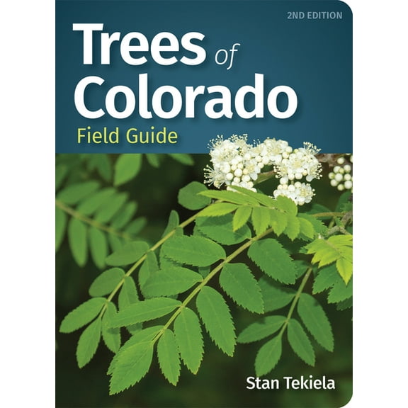 Tree Identification Guides Trees of Colorado Field Guide, (Paperback)