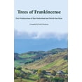 thumbnail image 1 of Trees of Frankincense: Free Presbyterians of East Sutherland and North-East Ross (Hardcover), 1 of 1