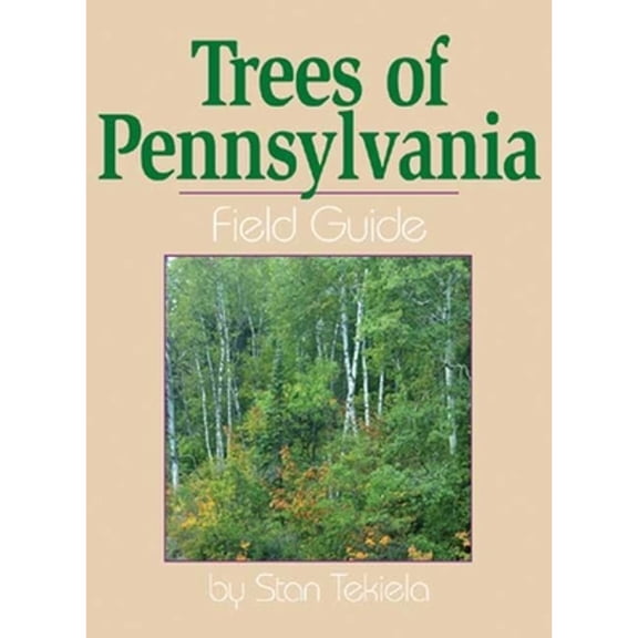 Pre-Owned Trees of Pennsylvania Field Guide (Tree Identification Guides), 9781591930471, 1591930472, Paperback,