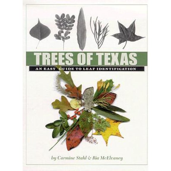 Pre-Owned Trees of Texas: An Easy Guide to Leaf Identification (W. L. Moody Jr. Natural History Series) (Hardcover) 1585442429 9781585442423