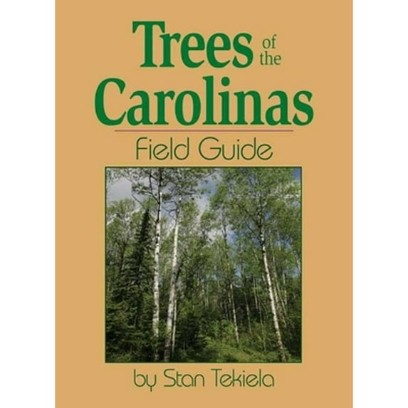 Pre-Owned Trees of the Carolinas Field Guide (Tree Identification Guides) Paperback