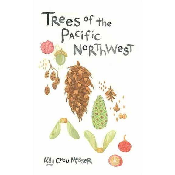 Trees of the Pacific Northwest, (Paperback)