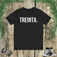 thumbnail image 1 of Treinta Spanish 30th Birthday tshirt cool fun Fiesta/party Feliz cumpleaños, 1 of 7