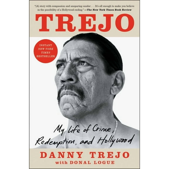 Trejo: My Life of Crime, Redemption, and Hollywood, (Paperback)