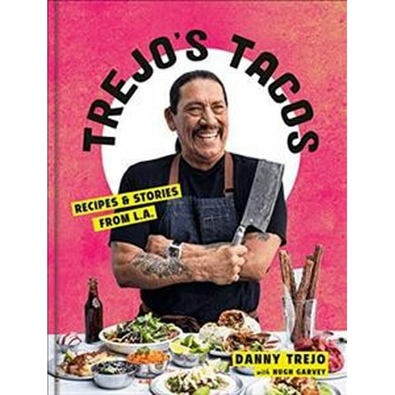 Pre-Owned Trejo's Tacos: Recipes and Stories from LA Paperback