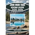 thumbnail image 1 of Trek Beyond Borders Guides John Muir Trail Hiking Guide 2025-2025: Complete Backpacking Adventure from Yosemite to Mount Whitney Essential Tips, an, Book 35, (Paperback), 1 of 1