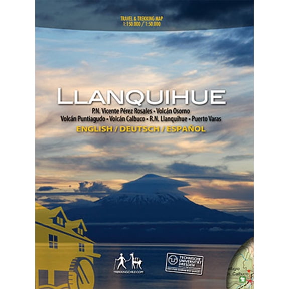 Trekking Chile Llanquihue 1:150.000 - 1:50.000 Trekking map of Chile (Paperback)