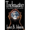 thumbnail image 1 of Trekmaster: A Science Fiction Novel, (Paperback), 1 of 1
