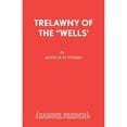thumbnail image 1 of Pre-Owned Trelawny of the "wells' (Paperback 9780573014598) by Arthur W Pinero, 1 of 1