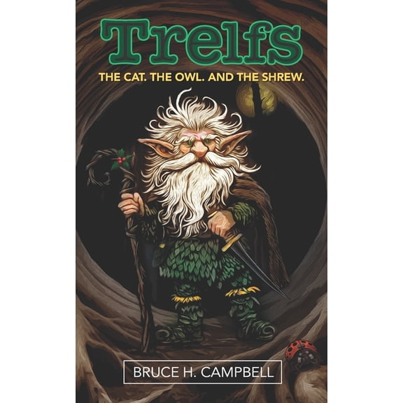 Trelfs: The cat. The owl. And the shrew., (Paperback)