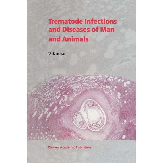 Trematode Infections and Diseases of Man and Animals, (Paperback)