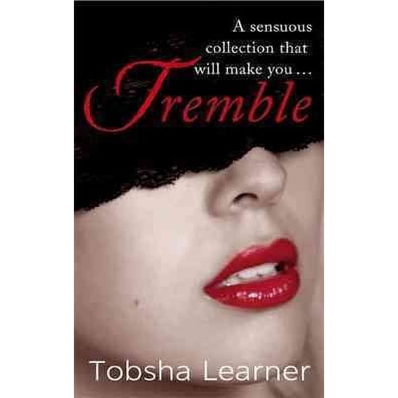 Tremble. by Tobsha Learner (Paperback)