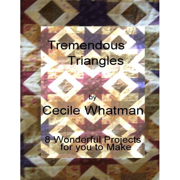 Tremendous Triangles