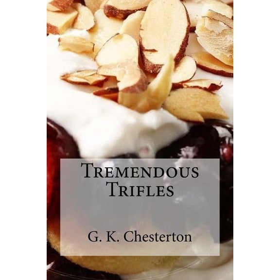 Tremendous Trifles