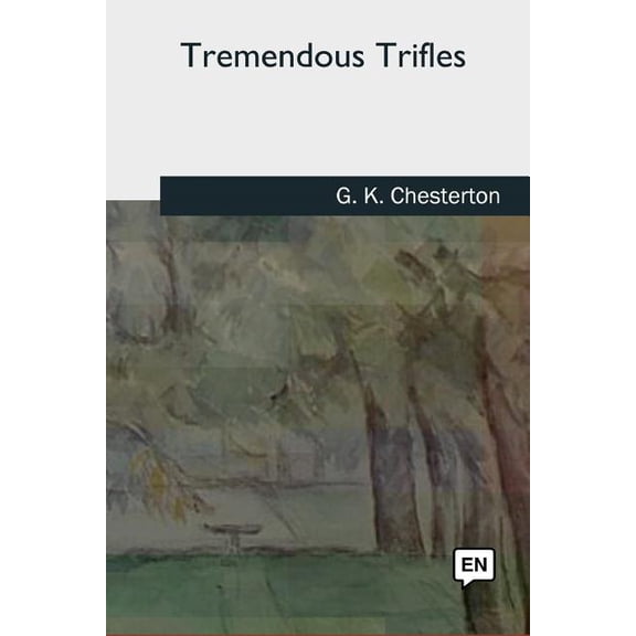 Tremendous Trifles, (Paperback)
