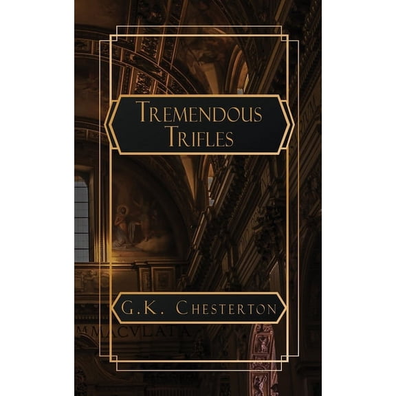 Tremendous Trifles, (Paperback)