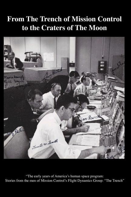 From The TRENCH of Mission Control to the Craters of the Moon: "The ...