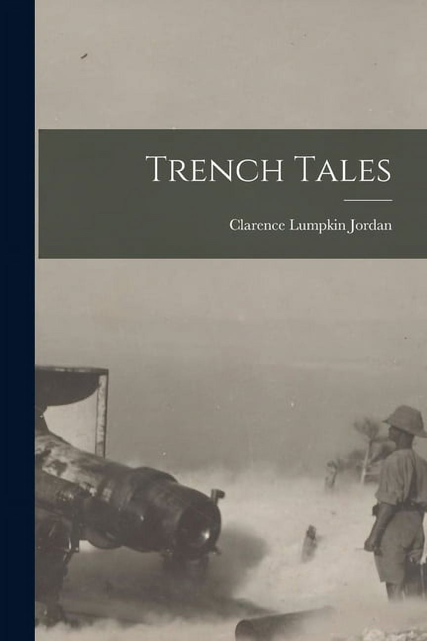 Trench Tales (Paperback) - Walmart.com