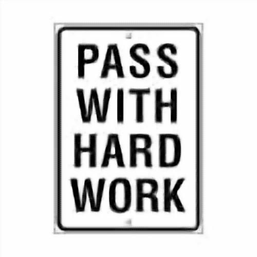 Trend Enterprises Inc. T-A67257 Pass With Hard Work Lp Large Poster