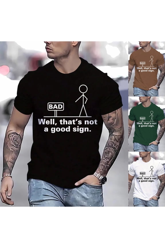 Shirts for Men Graphic Tees Letter Slogan Well That Is Not A Good Sign Printed Short Sleeve Crew Neck Casual Humor Everyday Tops Mens Tees Black L