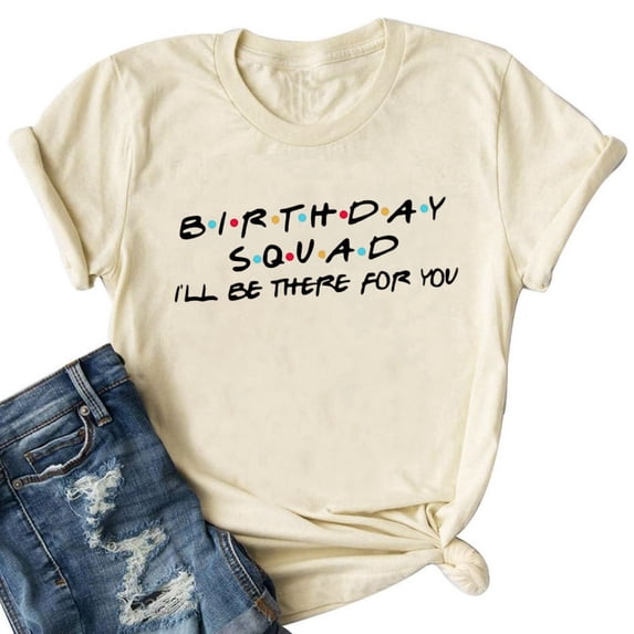 Trendfront Womens Birthday Squad Graphic T Shirts Crewneck Short Sleeve Friends Inspired Letter Print Casual Party Tee Tops