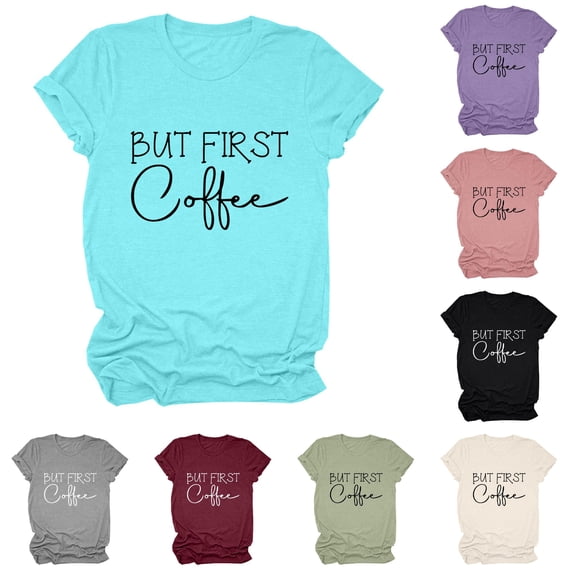 Trendfront Womens But First Coffee Graphic T Shirt Crewneck Short Sleeve Coffee Lover Letter Print Casual Everyday Tee Tops