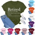 thumbnail image 1 of Trendfront Womens Retired Graphic T Shirts Crewneck Short Sleeve Retired I Do What I Want When I Want Letter Print Casual Retirement Gift Tee Tops, 1 of 3