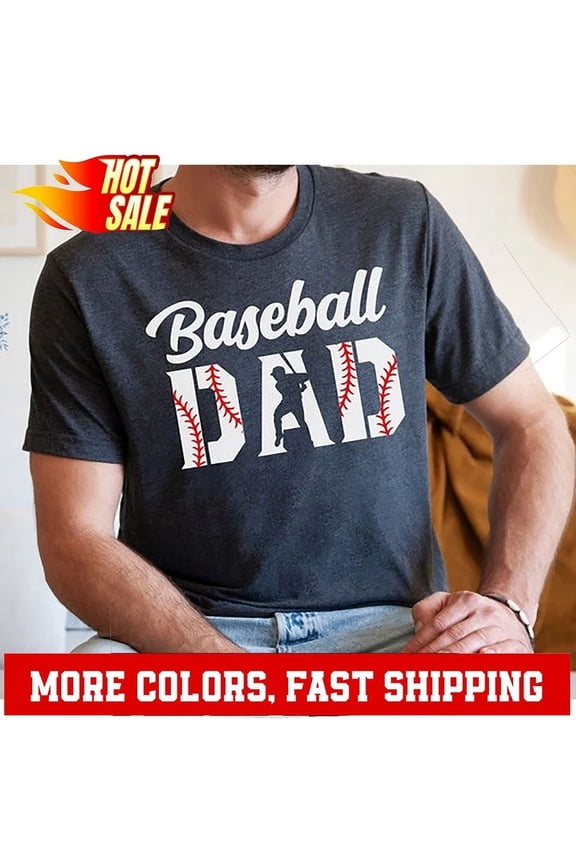 Trending Baseball Dad Shirt, Daddy Gift For Fathers Day Tee Dad Gift From Daughter, Da... Birthday Gifts; For Men & Women