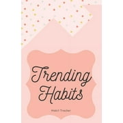 Habit Tracker and Planner Trending Habits Habit Tracker Habit Chart Paperback