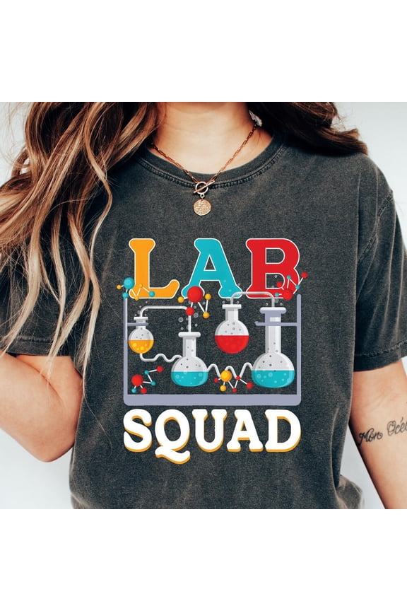 Trending Lab Squad Shirt, Lab Tech Shirt, Lab Team Shirt, Laboratory Technician Shirt, Matching Shirt, Lab Worker Gift, Science Shirt, Lab Life Shirt Birthday Gifts; For Men & Women