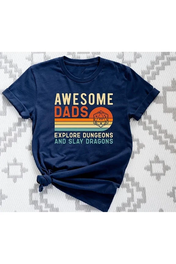 Trending Tee With Awesome Dads Explore Dungeons And Slay Dragons Shirt, Dragons Dad Shirt, Dung... Birthday Gifts; For Men & Women