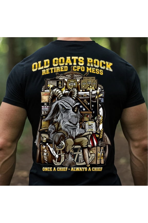 Old Goats Rock T-Shirt – US Navy Retired CPO Mess Once a Chief Always a T-Shirt