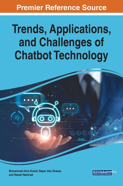 Trends, Applications, and Challenges of Chatbot Technology, (Hardcover)