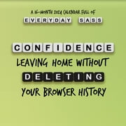 Trends International 2024 Everyday Sass Wall Calendar