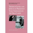 thumbnail image 1 of Trends in Levels and Effects of Persistent Toxic Substances in the Great Lakes: Articles from the Workshop on Environmen, (Paperback), 1 of 1
