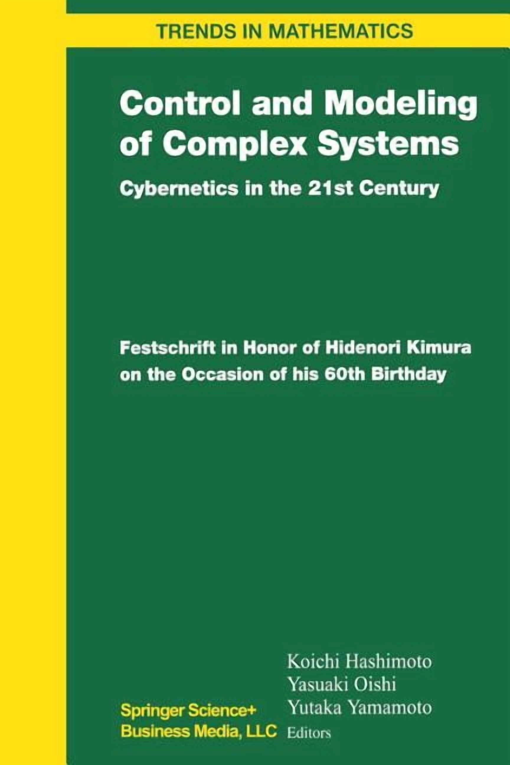Trends in Mathematics Control and Modeling of Complex Systems ...