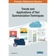 thumbnail image 1 of Trends and Applications of Text Summarization Techniques, (Paperback), 1 of 1