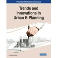thumbnail image 1 of Trends and Innovations in Urban E-Planning, (Paperback), 1 of 1