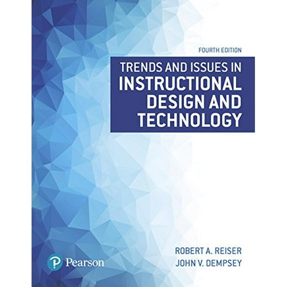 Pre-Owned Trends and Issues in Instructional Design and Technology (Paperback) 0134235460 9780134235462