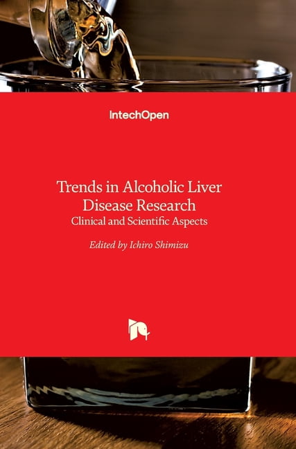 Trends in Alcoholic Liver Disease Research: Clinical and Scientific ...
