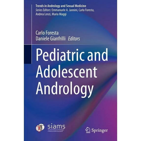 Trends in Andrology and Sexual Medicine Pediatric and Adolescent Andrology, (Hardcover)