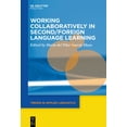 thumbnail image 1 of Trends in Applied Linguistics [Tal] Working Collaboratively in Second/Foreign Language Learning, Book 30, (Paperback), 1 of 1